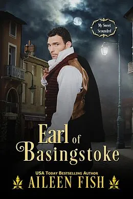 E-Book (epub) Earl of Basingstoke (Wicked Earls' Club) von Aileen Fish, Wicked Earls' Club