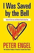 E-Book (epub) I Was Saved by the Bell von Peter Engel