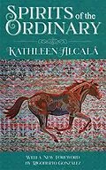 E-Book (epub) Spirits of the Ordinary von Kathleen Alcalá