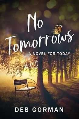 E-Book (epub) No Tomorrows von Deb Gorman