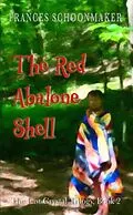 E-Book (epub) The Red Abalone Shell von Frances Schoonmaker