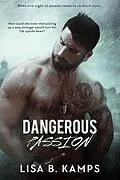 E-Book (epub) Dangerous Passion von Lisa B. Kamps