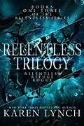 E-Book (epub) Relentless Trilogy Box Set von Karen Lynch