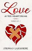 Kartonierter Einband Finding Love After Heartbreak von Stephan Labossiere, Stephan Speaks