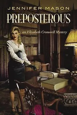 E-Book (epub) Preposterous von Jennifer Mason