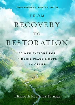 E-Book (epub) From Recovery to Restoration (Peace & Hope in Crisis, #2) von Elizabeth Reynolds Turnage