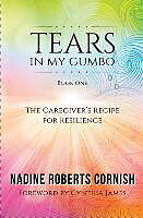 Kartonierter Einband Tears In My Gumbo von Nadine Roberts Cornish