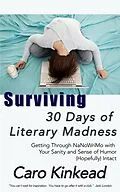 E-Book (epub) Surviving 30 Days of Literary Madness von Caro Kinkead