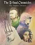 E-Book (epub) The Erthod Chronicles: The Hidden Division von Anita E. Shepherd
