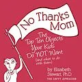 E-Book (epub) No Thanks Mom: The Top Ten Objects Your Kids Do NOT Want (and what to do with them) von Elizabeth Stewart