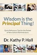 E-Book (epub) Wisdom Is the Principal Thing von Kathy P. Hall
