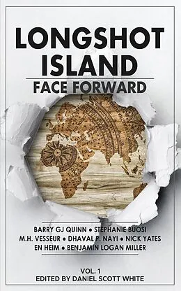 E-Book (epub) Longshot Island: Face Forward von Daniel Scott White
