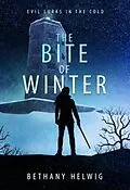 E-Book (epub) The Bite of Winter von Bethany Helwig