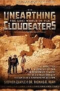 Couverture cartonnée Unearthing the Lost World of the Cloudeaters de Thomas R. Horn, Steve Quayle