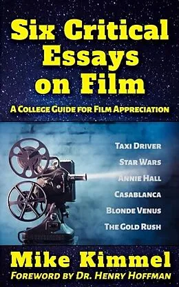 E-Book (epub) Six Critical Essays on Film von Mike Kimmel