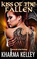 E-Book (epub) Kiss of the Fallen von Kharma Kelley