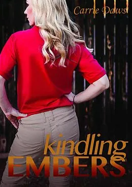 E-Book (epub) Kindling Embers (Embers Series, #1) von Carrie Daws