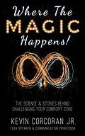 E-Book (epub) Where the Magic Happens! von Kevin Corcoran Jr