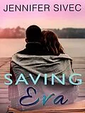 E-Book (epub) Saving Eva (The Eva Series) von Jennifer Sivec