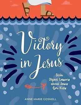E-Book (epub) Victory in Jesus von Anne Marie Gosnell