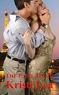 E-Book (epub) The Paris Affair (Affairs of the Heart, #1) von Kristi Lea