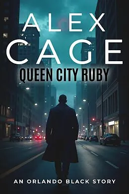 E-Book (epub) Queen City Ruby von Alex Cage