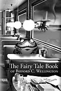 E-Book (epub) The Fairy Tale Book of Bifford C. Wellington von T. A. Young