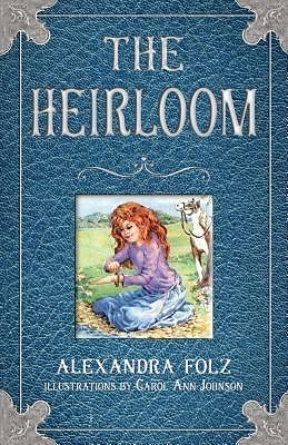 E-Book (epub) The Heirloom von Alexandra Folz