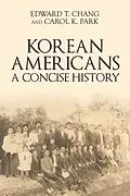 E-Book (epub) Korean Americans von Edward T. Chang, Carol K. Park