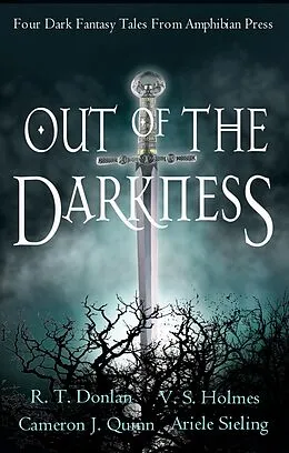E-Book (epub) Out of the Darkness von V. S. Holmes, Ariele Sieling, Cameron J. Quinn