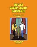 E-Book (epub) Wesley Learns About Insurance: Featuring NFL Hall of Famer Terrell Davis von Wesley Dykes, Prince Dykes Mba Afc