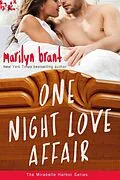 E-Book (epub) One Night Love Affair (Mirabelle Harbor, #5) von Marilyn Brant