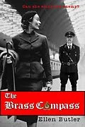 E-Book (epub) The Brass Compass: A Novel von Ellen Butler