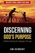 E-Book (epub) Discerning God's Purpose von Jim Kennedy
