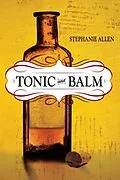 E-Book (epub) Tonic and Balm von Stephanie Allen