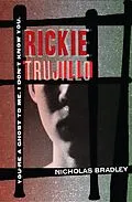 E-Book (epub) Rickie Trujillo von Nicholas Bradley