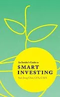E-Book (epub) An Insider's Guide to Smart Investing von Sun-Jung Choi