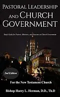 E-Book (epub) Pastoral Leadership and Church Government von Harry L Herman