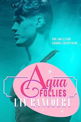 E-Book (epub) Aqua Follies von Liv Rancourt