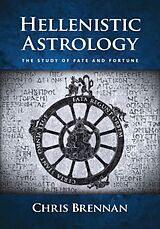 Kartonierter Einband Hellenistic Astrology von Chris Brennan