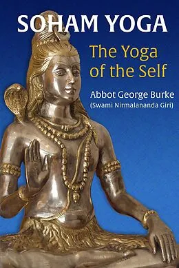 E-Book (epub) Soham Yoga: The Yoga of the Self von Abbot George Burke