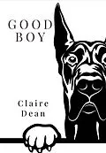 E-Book (epub) Good Boy von Claire Dean