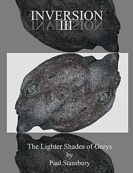 E-Book (epub) INVERSION III - THE LIGHTER SHADES OF GREYS von Paul Stansbury