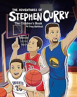 E-Book (epub) The Adventures of Stephen Curry: The Children's Book von Troy Davinci