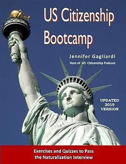 E-Book (epub) US Citizenship Bootcamp von Jennifer Gagliardi