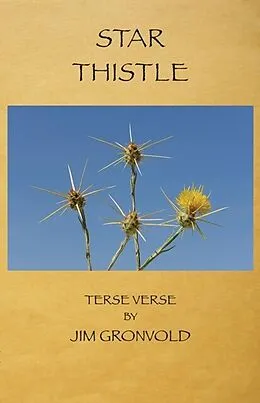 E-Book (epub) Star Thistle von Jim Gronvold
