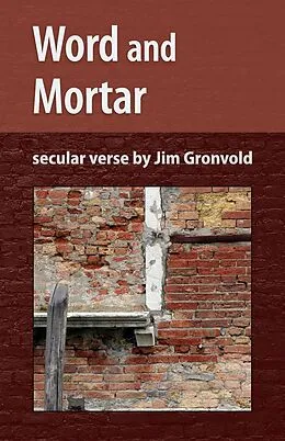 E-Book (epub) Word and Mortar von Jim Gronvold