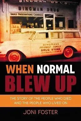 E-Book (epub) When Normal Blew Up von Joni Foster