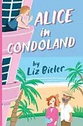 E-Book (epub) Alice in Condoland von Liz Bieler