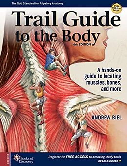 Spiralbindung Trail Guide to The Body von Andrew Biel